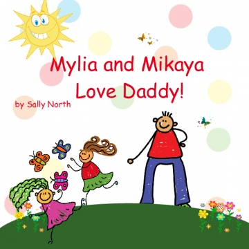 Mylia and Mikaya Love Daddy!