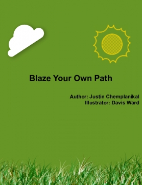 Blaze Your Own Path