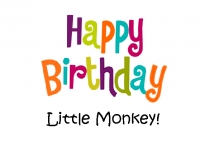 Happy Birthday, Little Monkey!