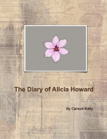 The Diary of Allicia Howard
