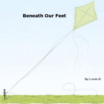 Beneath Our Feet by Louis B