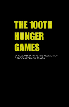 The 100th Hunger Games