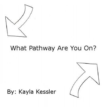 What Pathway Are You On?