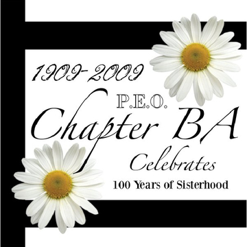 1909-2009: Chapter BA, PEO Celebrates 100 Years of Sisterhood