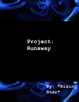 Project: Runaway