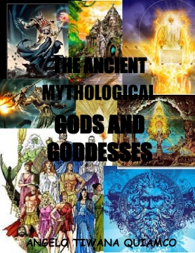 THE ANCIENT MYTHOLOGICAL GODS AND GODDESSES