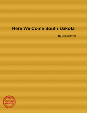 Here We Come South Dakota
