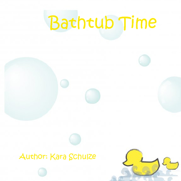 Bathtub Time