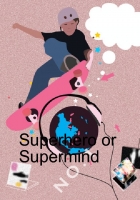 Superhero or Supermind
