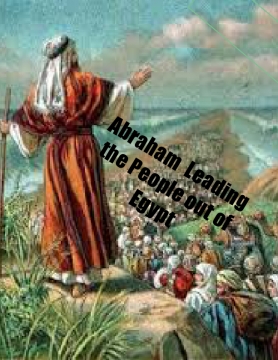 Abraham  Leading the People out of Egypt