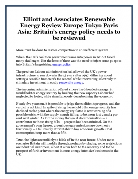 Elliott and Associates Renewable Energy Review Europe Tokyo Paris Asia: Britain’s energy policy needs to be reviewed