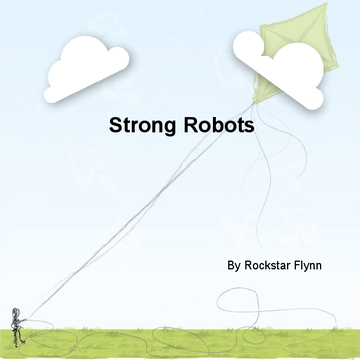 Strong Robots