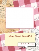 Many Dined: none have died.