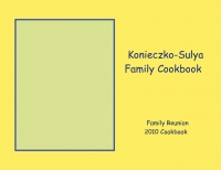 Konieczko-Sulya Family Cookbook