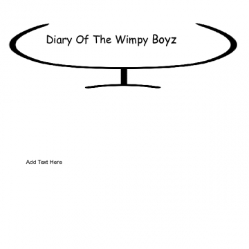 Diary of the Wimpy Boyz