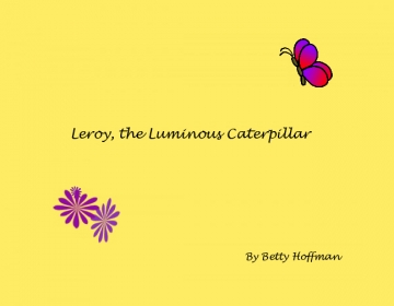 Leroy, the Luminous Caterpillar