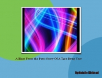 A blast from the past: story of a teen drug user