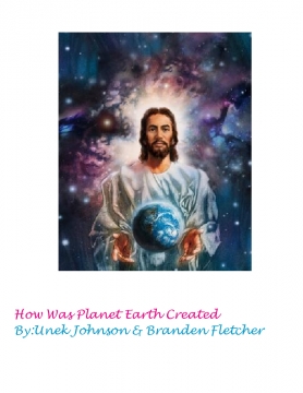 How Was Planet Earth Created