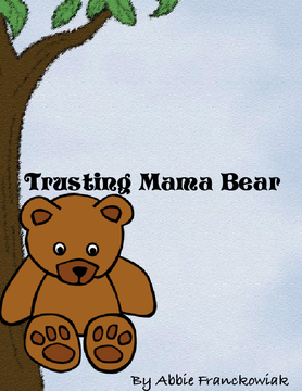 Trusting Mama Bear
