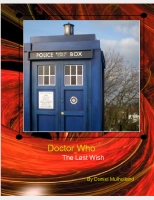 DOCTOR WHO -- THE LAST WISH