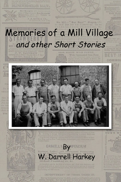 Memories of a Mill Village and other Short Stories