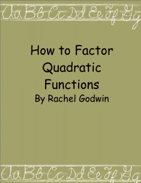 How to Factor a Quadratic Function