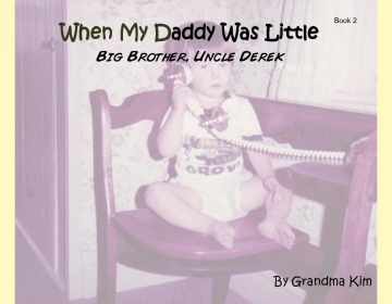 When My Daddy Was A Little Boy