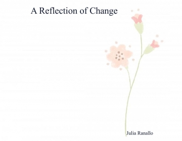 A Reflection of Change