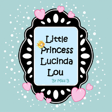 Little Princess Lucinda Lou