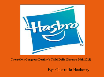 Cherrelle's Gorgeous Destiny's Child Dolls (January 30th 2011)