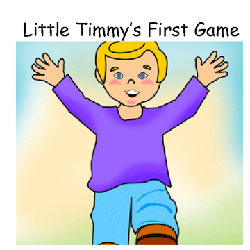 Little Timmy's First Game