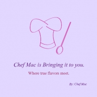 Chef Mac's bringing it to you
