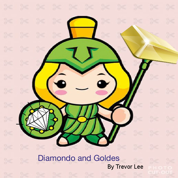 Diamondo and Goldes