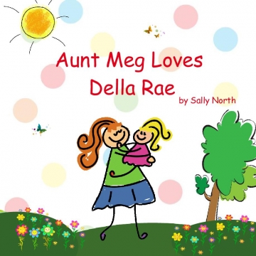 Aunt Meg Loves Della Rae