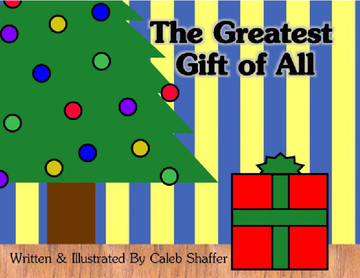 The Greatest Gift Of All