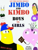 Jimbo and Kimbo: Boys vs. Girls