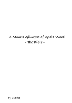 MOM'S GLIMPSE of the GOD'S WORD - THE BIBLE