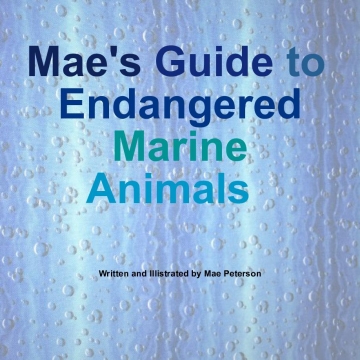 Mae's Guide to Endangered Marine Mammals