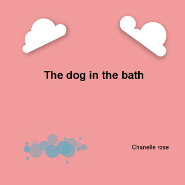 The dog in the bath