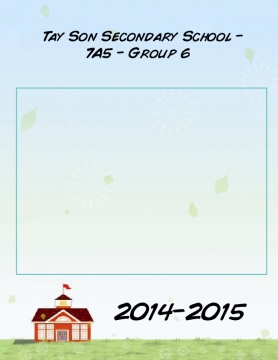 Tay Son secondary school - 7A5 - Group 6 Yearbook
