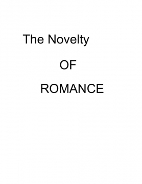 The Novelty Of Romance