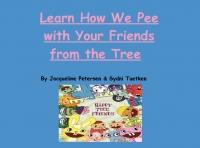 Learn How We Pee with Your Friends from the Tree