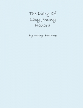 The Diary Of Lacy Jemmy Hazard