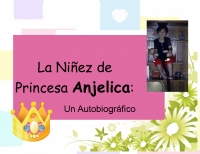 La Niñez de Princesa Anjelica