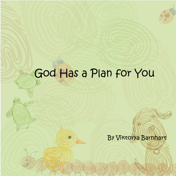 God Has a Plan for You