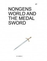 Nongens World and the medal sword