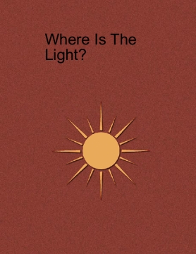 Where Is the Light?