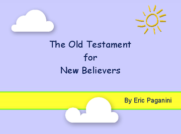 The Old Testament for New Believers