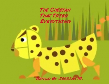 The cheetah who tried to do everything
