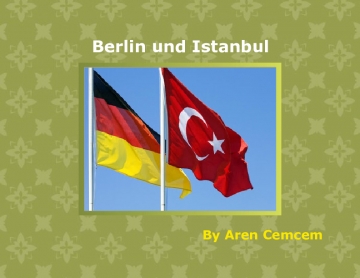 Istanbul & Berlin